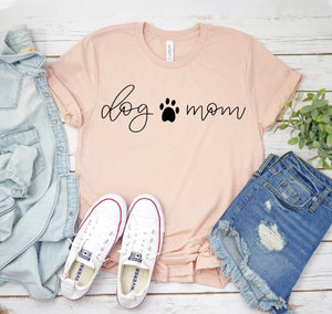 Dog Mom T-shirt - ThoseDogParents